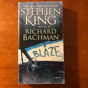 Blaze by Stephen King (Richard Bachman)